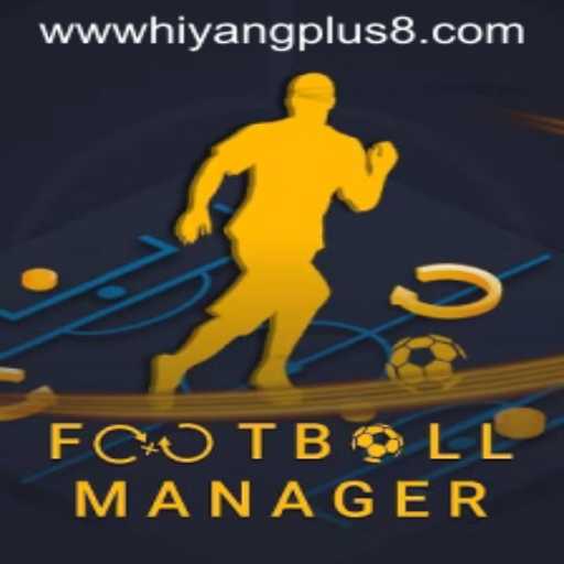 FootballManager: Navigating Management Simulations with Hiyang Plus Innovation