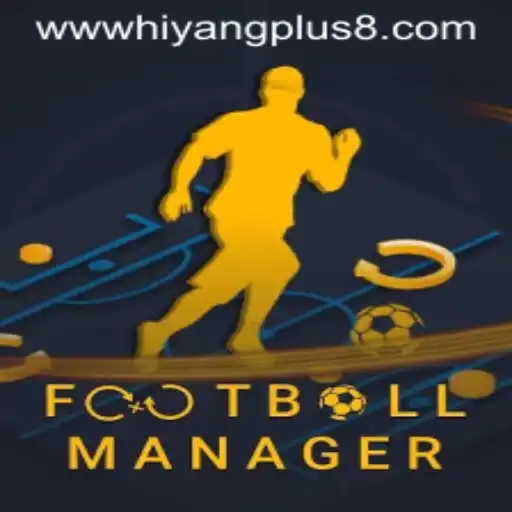FootballManager: Navigating Management Simulations with Hiyang Plus Innovation